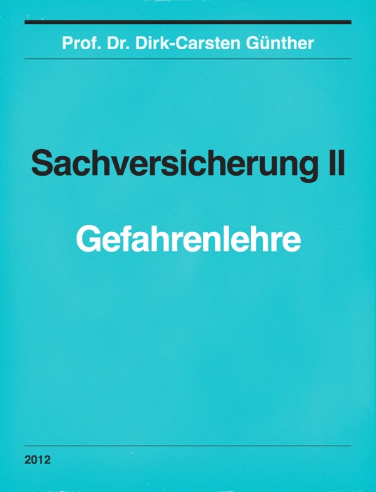 Sachversicherung II