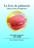 Le Livre de la pâtisserie - Jules Gouffé