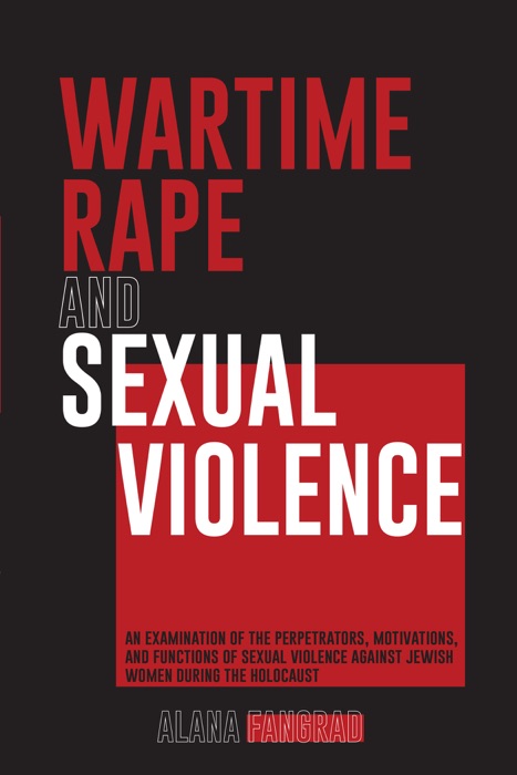 Wartime Rape and Sexual Violence