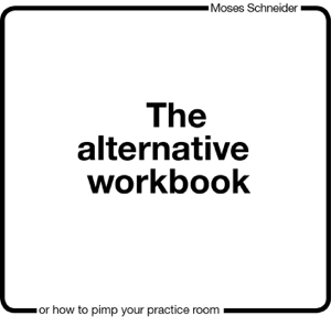 Read&Download The Alternative Workbook Book by Moses Schneider Online Read&Download The Alternative Workbook Book by Moses Schneider Online