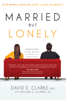 Married...But Lonely - David E Clarke