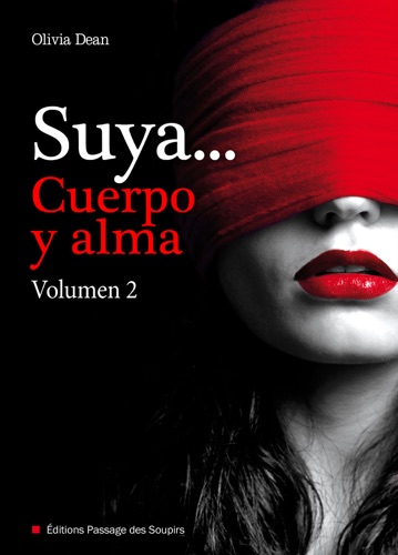 Suya, cuerpo y alma - Volumen 2