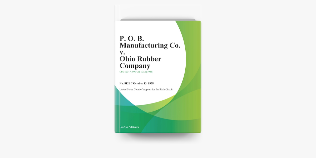 P O B Manufacturing Co V Ohio Rubber Company On Apple Books