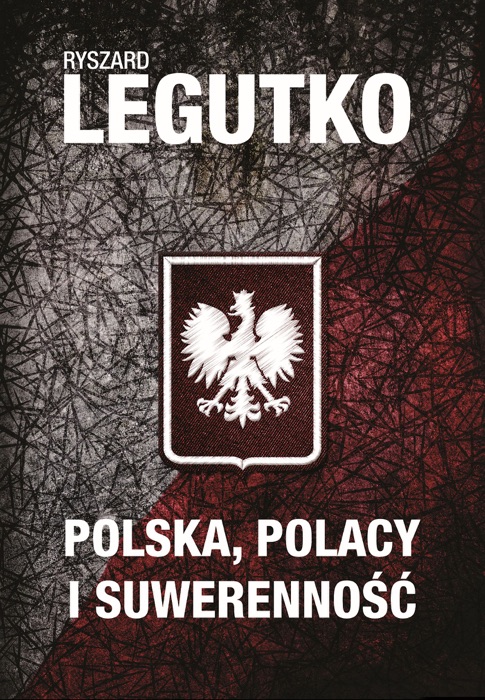 Polska. Polacy i suwerenność