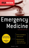 Deja Review Emergency Medicine, 2nd Edition - David Jang