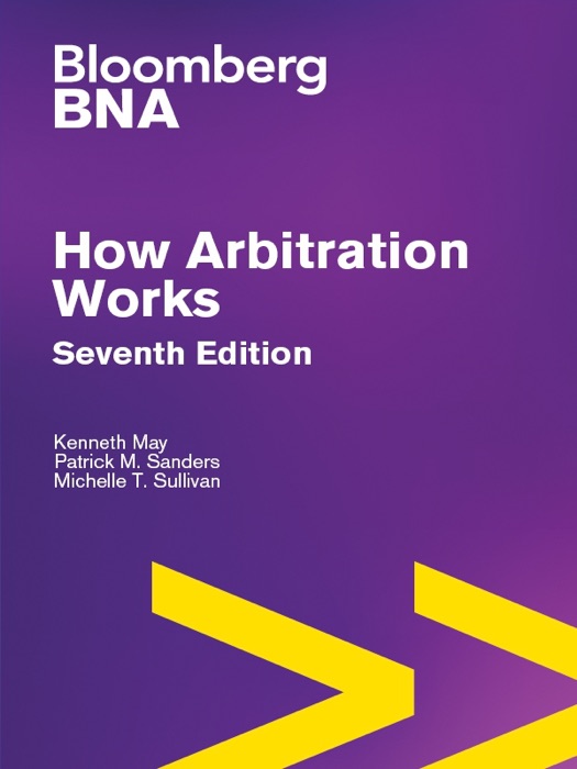 Elkouri & Elkouri: How Arbitration Works