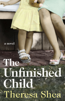 Theresa Shea - The Unfinished Child artwork