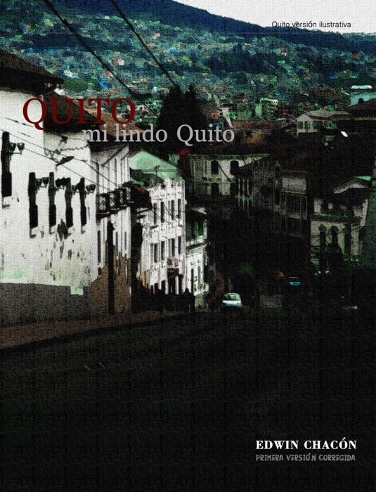 Quito mi lindo Quito