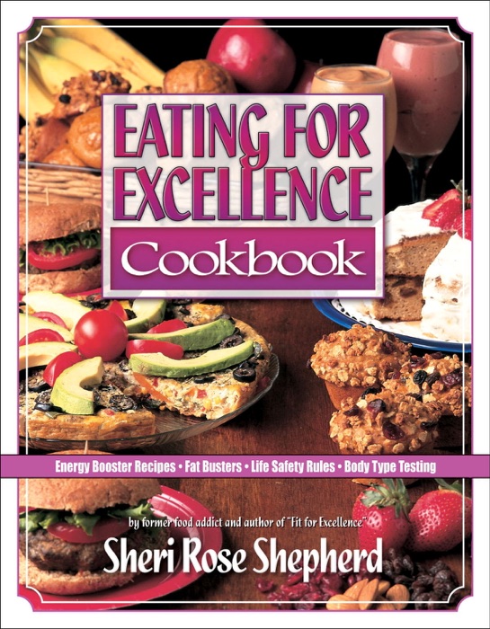 Eating for Excellence Cookbook