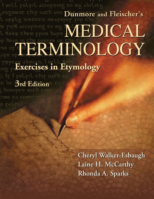 Dunmore and Fleischer's Medical Terminology