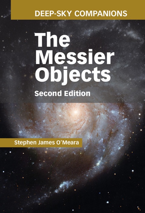 Deep-Sky Companions: The Messier Objects: Second Edition