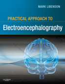 Practical Approach to Electroencephalography - Mark H. Libenson MD