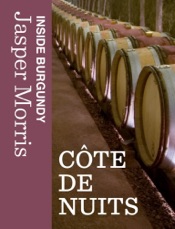 Inside Burgundy: Côte de Nuits