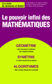 Le Pouvoir infini des mathématiques - Leila Roman, Stéphane Fay & David Larousserie