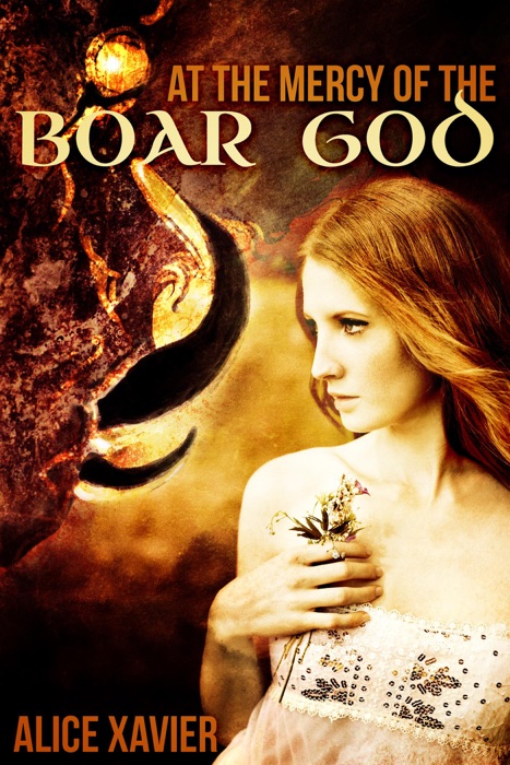 At the Mercy of the Boar God (Divine Monster Breeding Erotica)