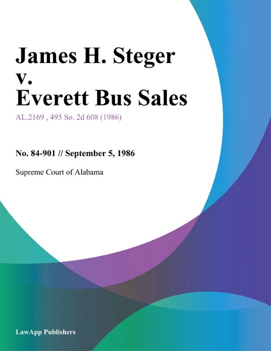 James H. Steger v. Everett Bus Sales