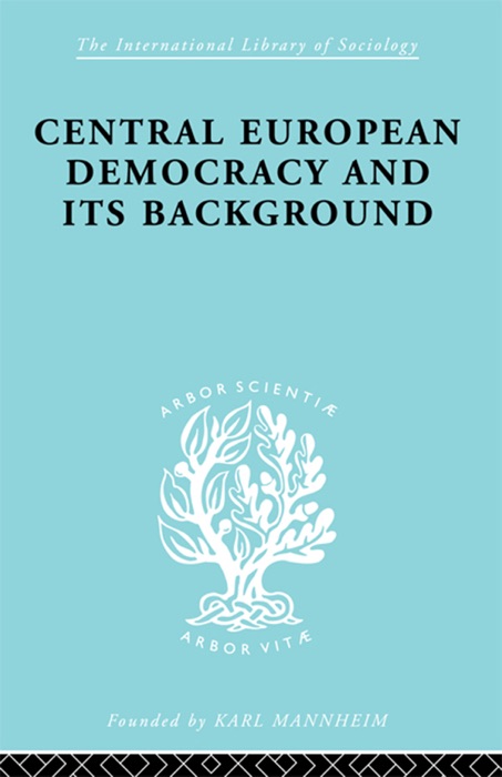 Central European Democracy and its Background