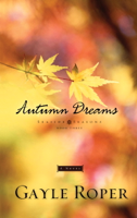 Gayle Roper - Autumn Dreams artwork