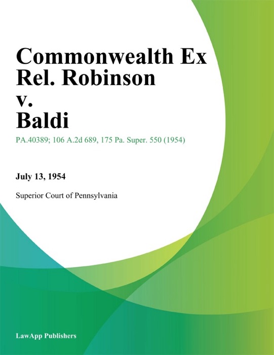 Commonwealth Ex Rel. Robinson v. Baldi
