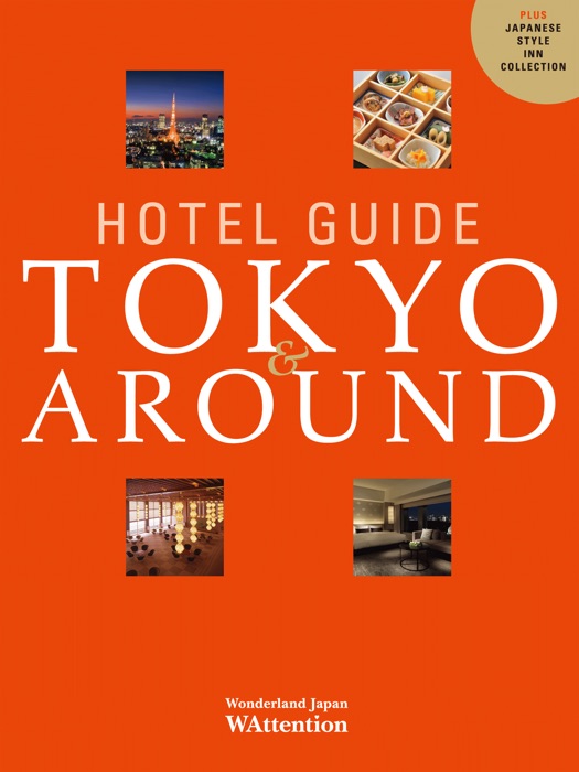 HOTEL GUIDE TOKYO&AROUND