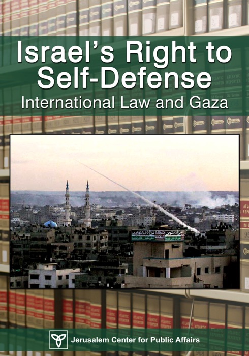 Israel's Right of Self-Defense: International Law and Gaza