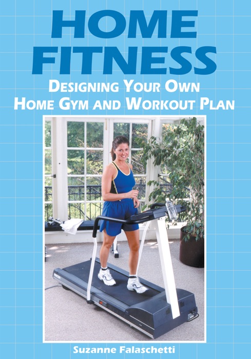 Home Fitness: Designing Your Own Home Gym and Workout Plan