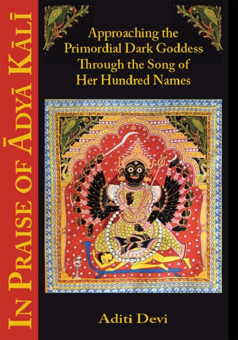 In Praise of Adya Kali