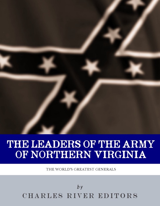 Leaders of the Army of Northern Virginia