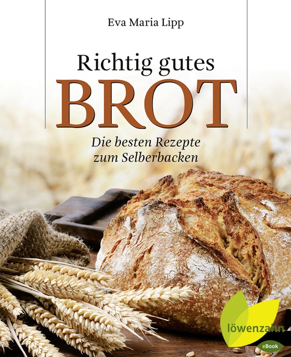 Richtig gutes Brot