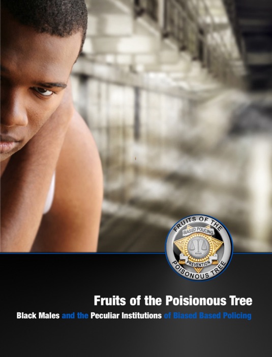 Fruits of the Poisionous Tree