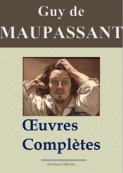 Maupassant: Œuvres complètes
