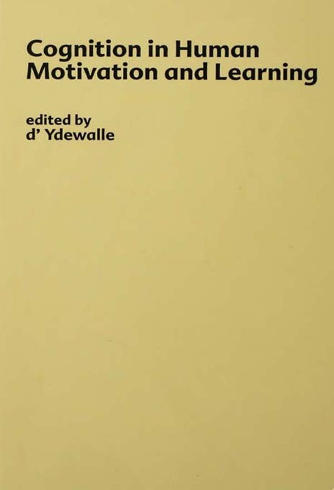 Cognition in Human Motivation and Learning