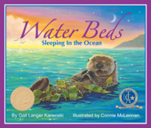 Water Beds: Sleeping In the Ocean - Gail Langer Karwoski & Connie McLennan