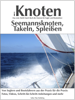 iKnoten - das erste Multi-Touch-Buch der Knoten für Segler und Bootsfahrer - Volker Pfau