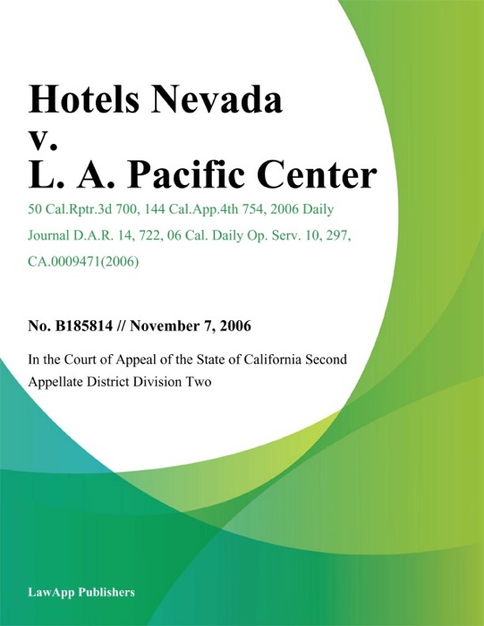 Hotels Nevada v. L. A. Pacific Center