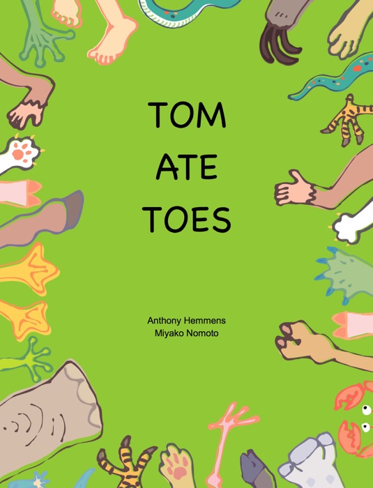 Tom Ate Toes