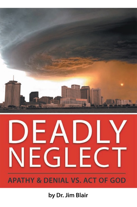 Deadly Neglect