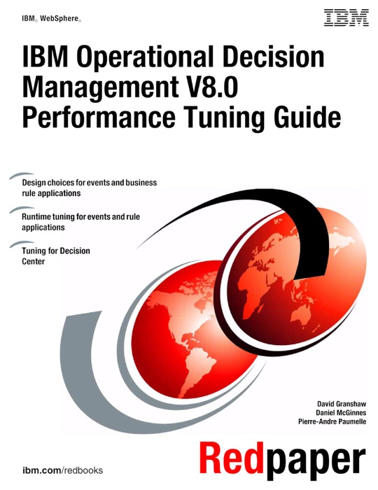 IBM Operational Decision Management V8.0 Performance Tuning Guide