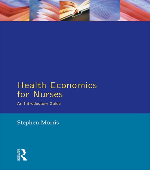 Health Economics For Nurses