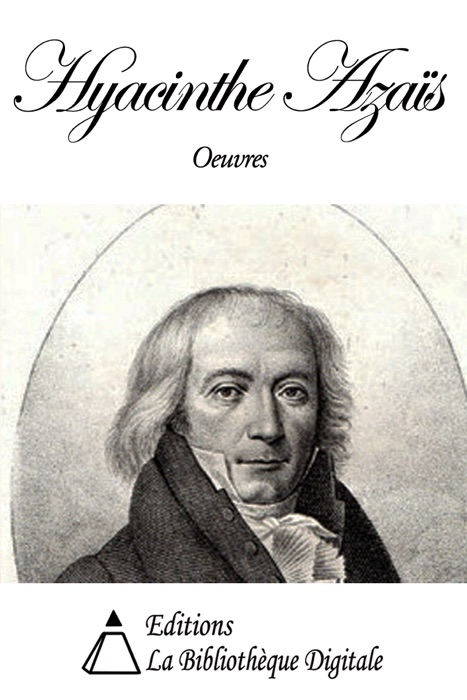 Oeuvres de Hyacinthe Azaïs