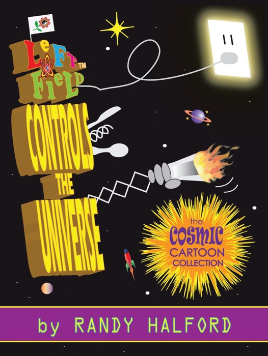 Left Field Controls the Universe
