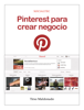 Pinterest para crear negocio - Tirso Maldonado Bori