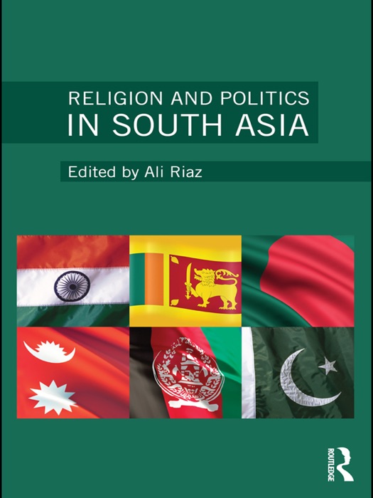 Religion and Politics in South Asia