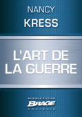 L'Art de la guerre - Nancy Kress