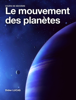 Le mouvement des planètes - Didier Lucas