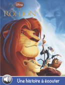 Le Roi Lion, une histoire à écouter - Disney Book Group