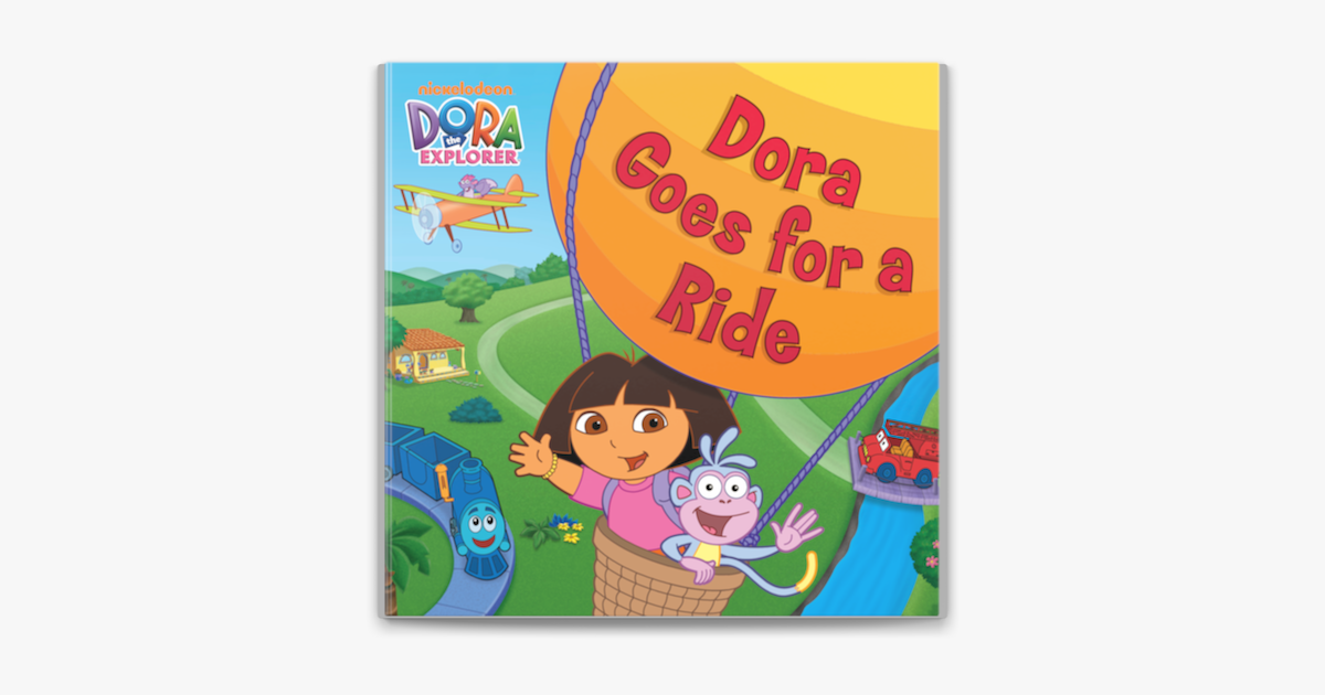 ‎Dora Goes for a Ride (Dora the Explorer) on Apple Books