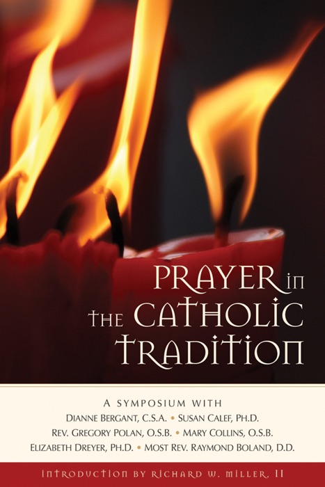 Prayer In the Catholic Tradition