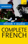 Complete French (Learn French with Teach Yourself) - Gaelle Graham