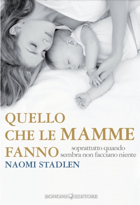 Quello che le mamme fanno